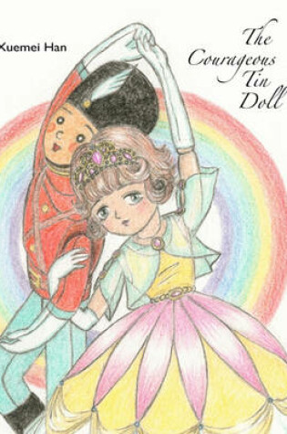 Cover of The Courageous Tin Doll