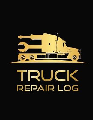 Book cover for Truck Repair Log