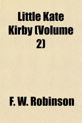 Book cover for Little Kate Kirby (Volume 2)