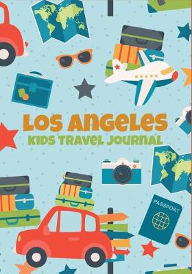 Book cover for Los Angeles Kids Travel Journal