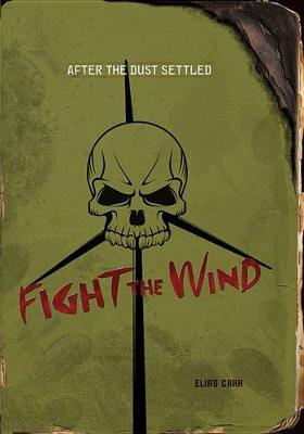 Book cover for Fight the Wind
