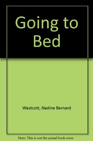 Cover of Going to Bed