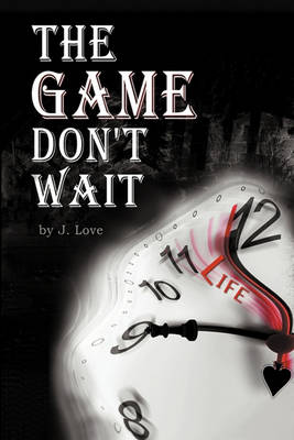 Book cover for The Game Don't Wait