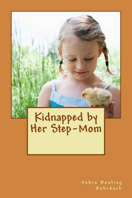 Book cover for Kidnapped by Her Step-Mom