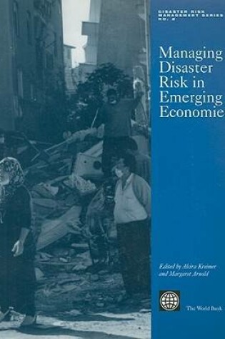 Cover of Managing Disaster Risk in Emerging Economies