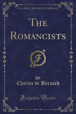 Book cover for The Romancists, Vol. 1 (Classic Reprint)