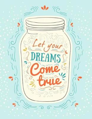 Book cover for Let Your Dreams Come True