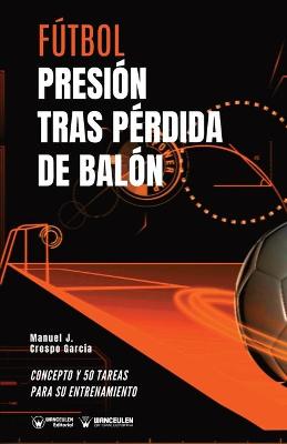 Book cover for Futbol. Presion tras perdida