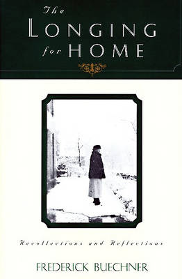 Book cover for The Longing for Home