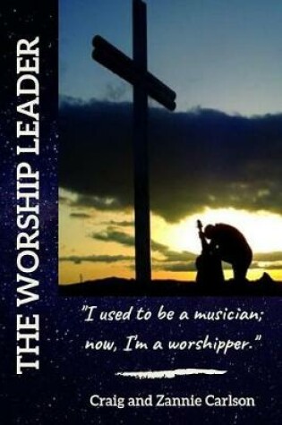 Cover of The Worship Leader