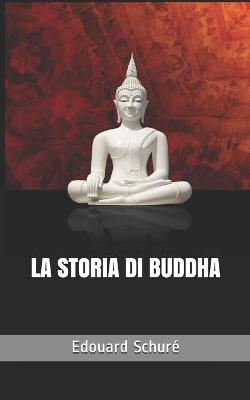 Book cover for La storia di Buddha