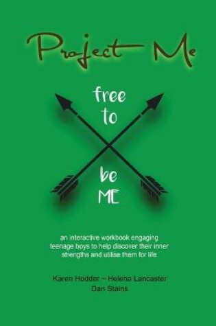 Cover of Project Me an interactive workbook engaging teenage boys to help discover their inner strengths and utilize them for life