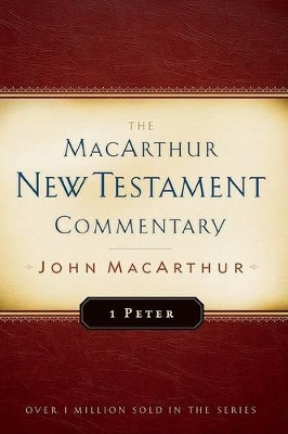 Book cover for First Peter Macarthur New Testament Commentary