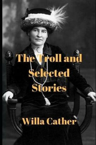Cover of The Troll and Selected Stories