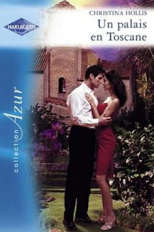 Cover of Un Palais En Toscane (Harlequin Azur)