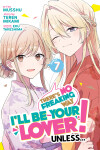 Book cover for There's No Freaking Way I'll be Your Lover! Unless... (Manga) Vol. 7