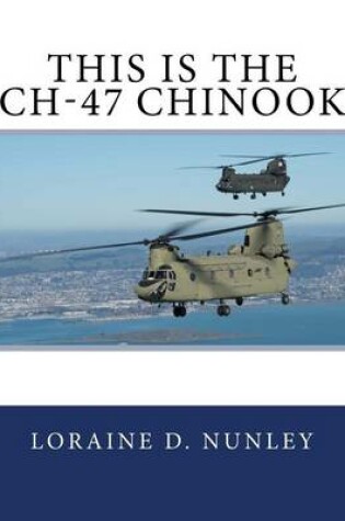 Cover of This Is The CH-47 Chinook