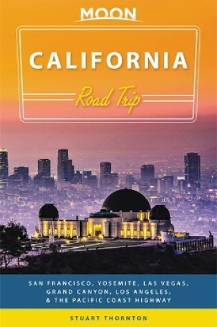 Cover of Moon California Road Trip (Third Edition)
