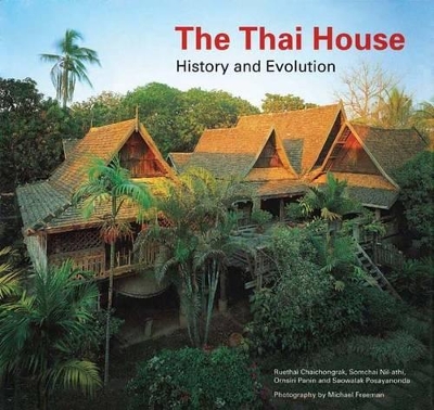 Cover of Thai House: History and Evolution