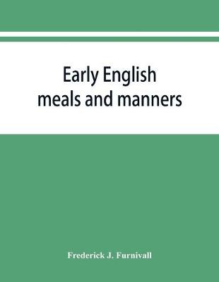 Book cover for Early English meals and manners