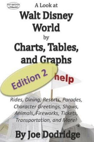 Cover of A Look at Walt Disney World by Charts, Tables, and Graphs, Edition 2