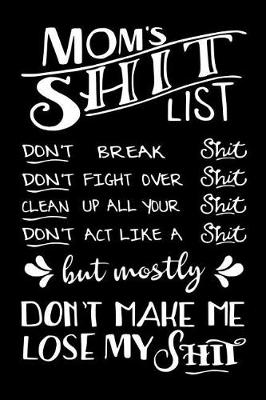 Cover of Mom's Shit List
