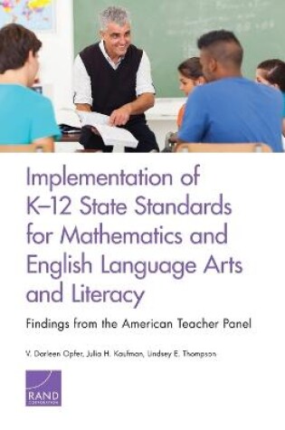 Cover of Implementation of K-12 State Standards for Mathematics and English Language Arts and Literacy