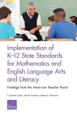 Book cover for Implementation of K-12 State Standards for Mathematics and English Language Arts and Literacy