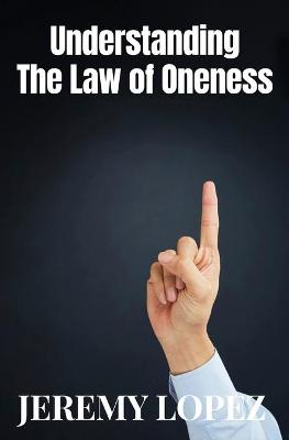 Book cover for Understanding The Law of Oneness
