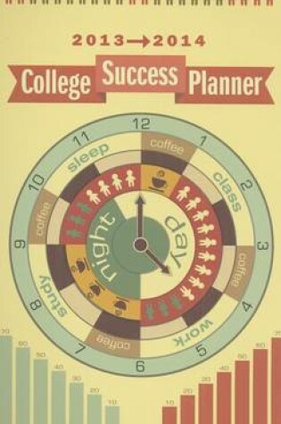 Cover of College Success Planner 2013-2014