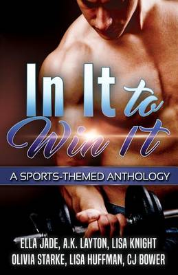 Book cover for In It to Win It