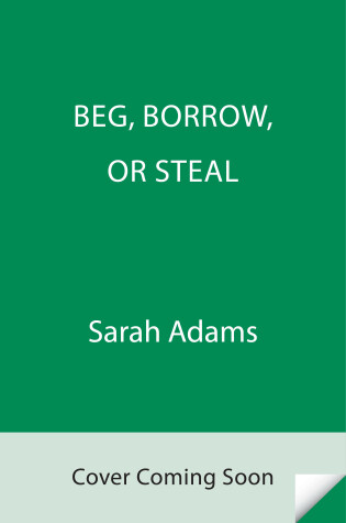 Book cover for Beg, Borrow, or Steal
