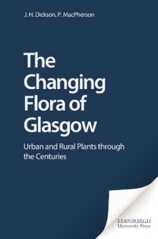 Cover of The Changing Flora of Glasgow