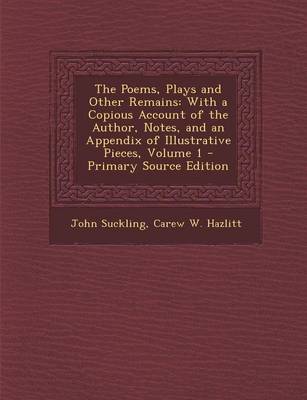 Book cover for The Poems, Plays and Other Remains