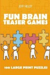 Book cover for Fun Brain Teaser Games