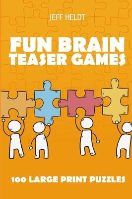 Cover of Fun Brain Teaser Games