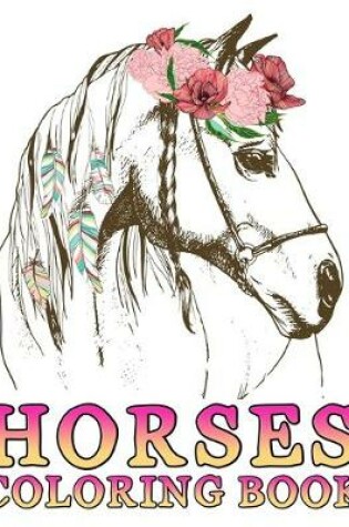 Cover of Horses Coloring Book