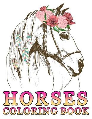 Book cover for Horses Coloring Book