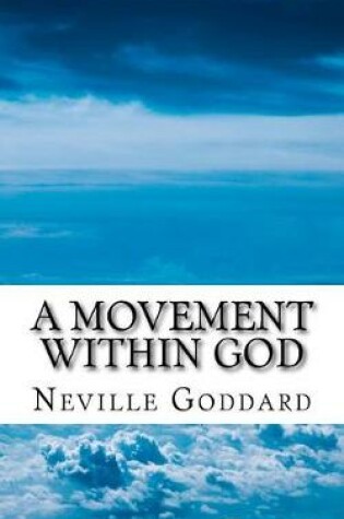 Cover of A Movement Within God