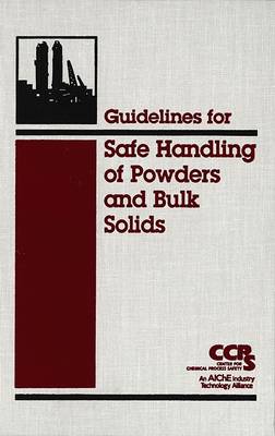 Book cover for Guidelines for Safe Handling of Powders and Bulk Solids