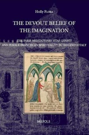 Cover of 'the Devout Belief of the Imagination'