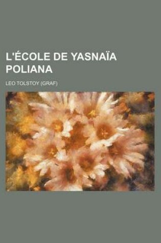 Cover of L'Ecole de Yasnaia Poliana