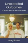Book cover for Unexpected Outcomes