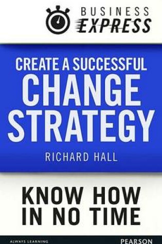 Cover of Create a successful change strategy