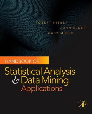 Book cover for Handbook of Statistical Analysis and Data Mining Applications