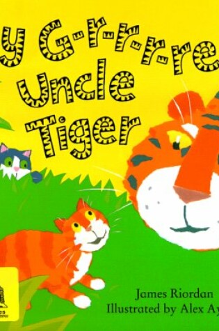 Cover of My G-r-r-r-Reat Uncle Tiger