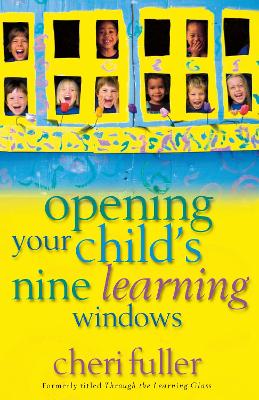 Book cover for Opening Your Child's Nine Learning Windows