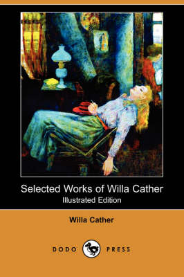 Book cover for Selected Works of Willa Cather