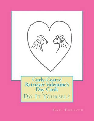 Book cover for Curly-Coated Retriever Valentine's Day Cards