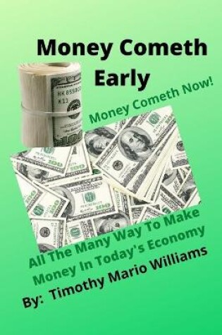 Cover of Money Cometh Early